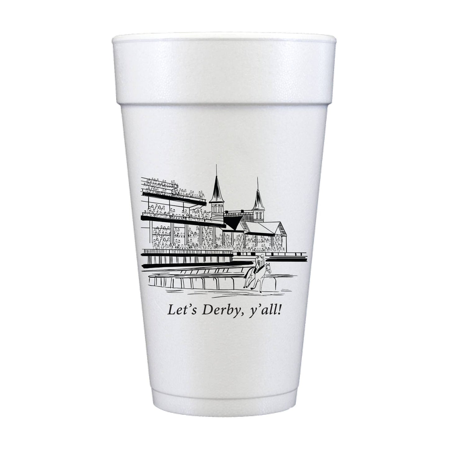 Let's Derby Y'all Foam Cups